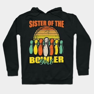 Sister Of The Birthday Bowler Kid Boy Girl Bowling Party Hoodie